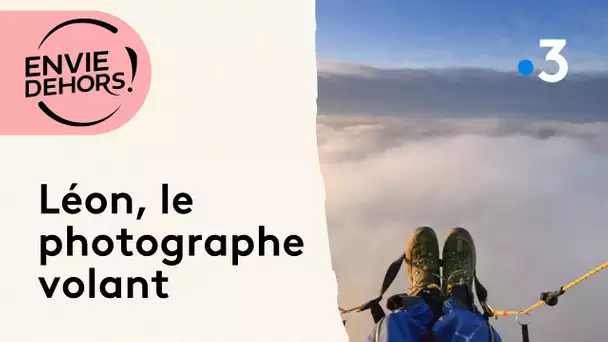 Le parapente motorisé, l'une des passions de Léon Philibien, photographe-aventurier