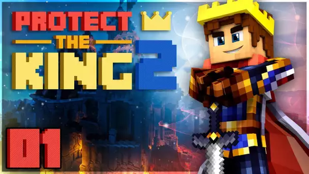 Protect the King 2 : C'est moi Sipha c'est moi le ROI ! #01