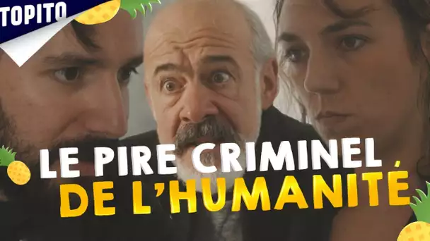 Le pire criminel de l'histoire