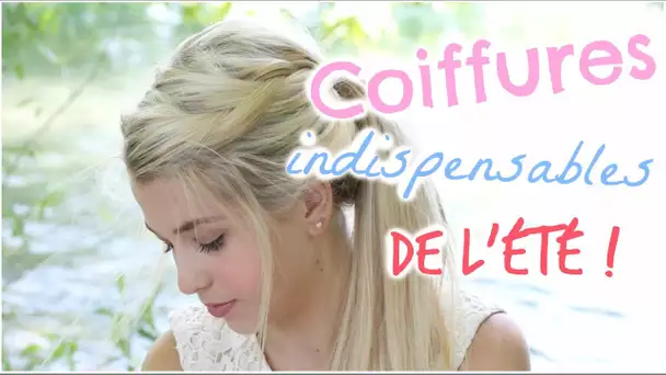 [ Tutoriel Coiffure n°36 ] : Coiffures indispensables de l&#039;été !