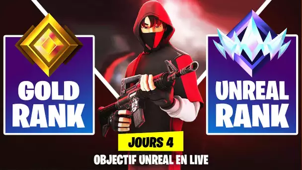 |RANKED OBJECTIF UNREAL| TOP 1, ON TRYHARD LES NIVEAUX | LES 100 JOURS DE STREAM #4 !