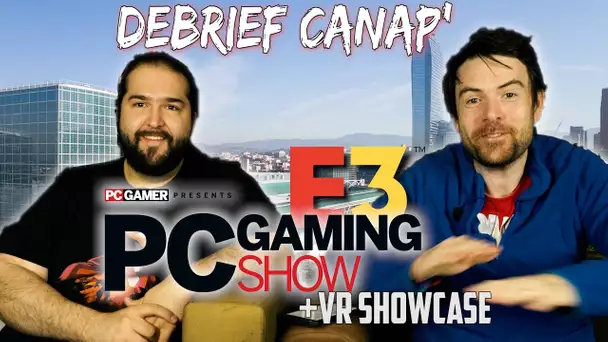 E3 DEBRIEF : Conférence PC GAMING SHOW + VR SHOWCASE (le résumé en 30minutes)