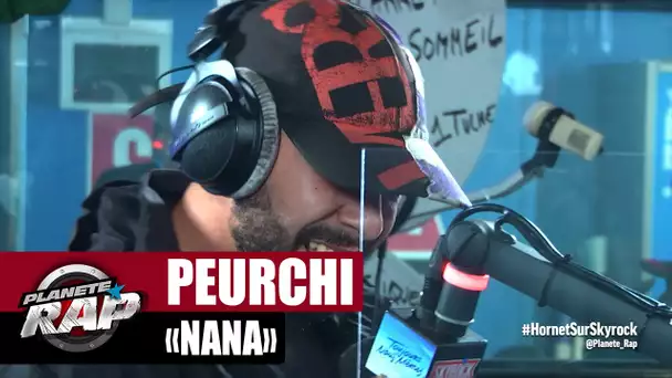 [EXCLU] Peurchi "Nana" #PlanèteRap