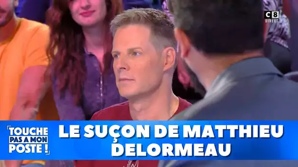 Le suçon de Matthieu Delormeau