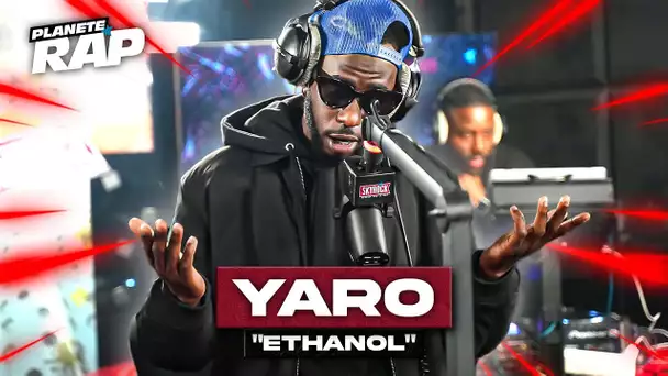 [EXCLU] Yaro - Éthanol #PlanèteRap