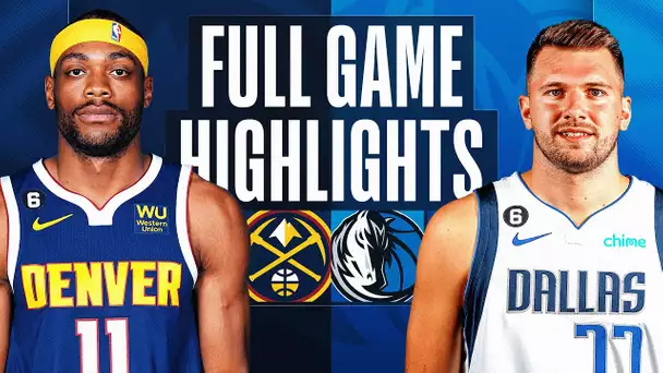 NUGGETS at MAVERICKS | NBA FULL GAME HIGHLIGHTS | November 18, 2022