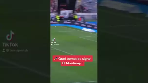 🚀 Quel bombazo signé El Moutaraji !