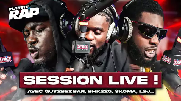 SESSION FREESTYLE avec Guy2Bezbar, Bhk220, Skoma, Lamiz, L2J, SAFOIS2... #PlanèteRap