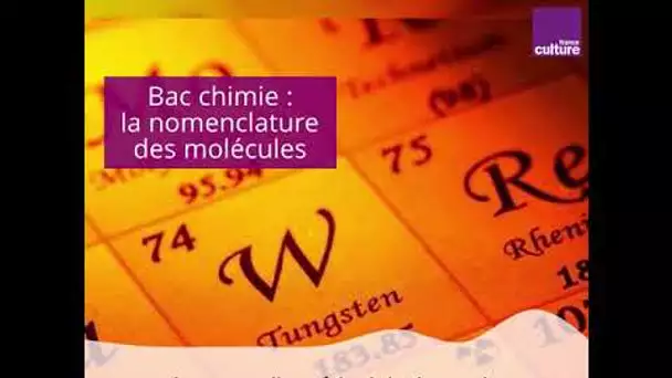 Bac chimie : la nomenclature des molécules