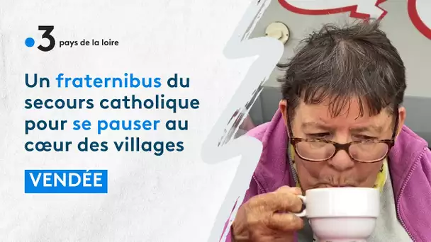 Vendée : un fraternibus du secours catholique pour se pauser au cœur les villages