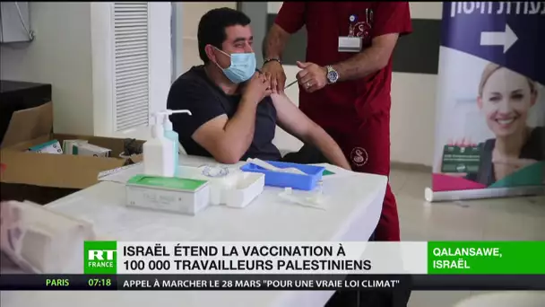Israël étend la vaccination à 100 000 travailleurs palestiniens