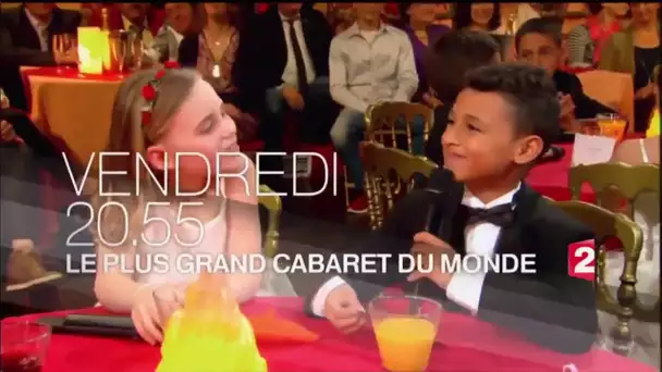Le Plus Grand Cabaret Du Monde - Bande Annonce du Vendredi 1er Juillet 2016