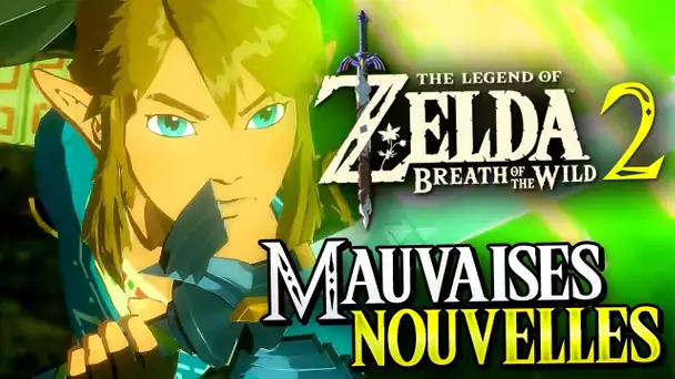 ZELDA BREATH OF THE WILD 2 : MAUVAISES NOUVELLES ... !