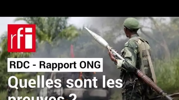 RDC : les accusations de Human Rights Watch concernant les forces armées régulières • RFI