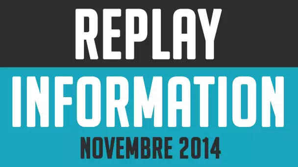 Replay  | Futurs tests, nouvelle application Jojol67, etc - Novembre 2014