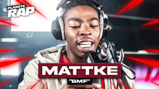 [EXCLU] MattKe - BMF #PlanèteRap