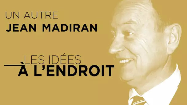Jean Madiran et le "national-catholicisme" - Les idées à l'endroit - TVL