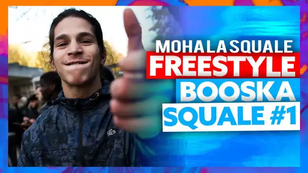 Moha La Squale | Freestyle Booska Squale #1