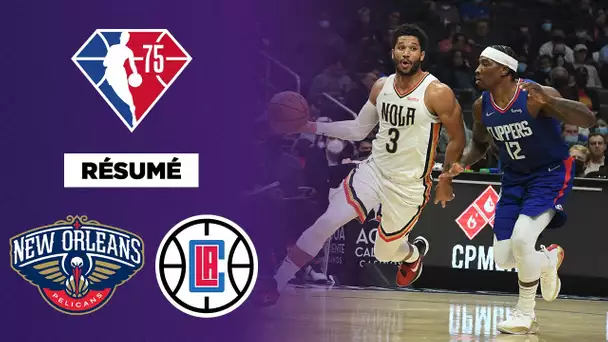 🏀 Résumé VF - NBA : New Orleans Pelicans @ Los Angeles Clippers