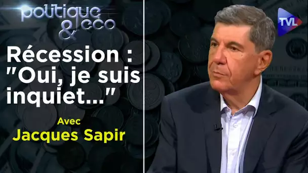 Covid-19 : quand la récession s'ajoute à la dépression - Jacques Sapir - Politique & Eco n°267 - TVL