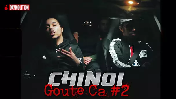 Chinoi - Goute ça #2 I Daymolition