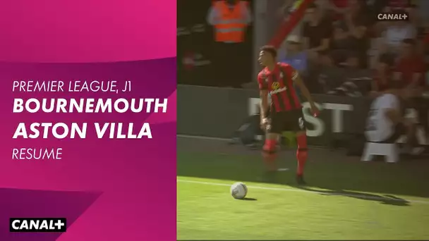 Le résumé de Bournemouth / Aston Villa - Premier League