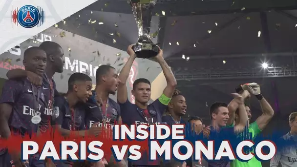 INSIDE - PARIS SAINT-GERMAIN 4-0 MONACO