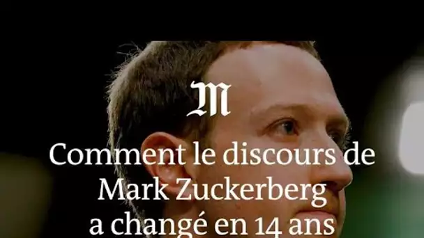 Comment le discours de Mark Zuckerberg a changé en quatorze ans