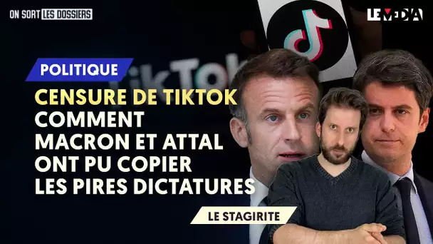 CENSURE DE TIKTOK EN NOUVELLE-CALÉDONIE : COMMENT MACRON ET ATTAL ONT PU COPIER LES PIRES DICTATURES