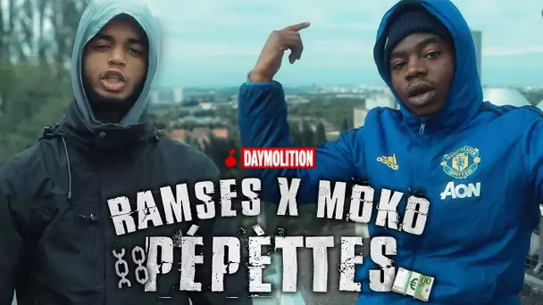 Ramses x Moko - Pépettes I Daymolition