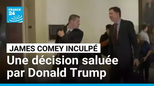 James Comey inculpé, les promesses de vengeance de Trump se concrétisent • FRANCE 24