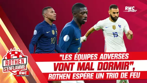 Équipe de France : "Les équipes adverses vont mal dormir", Rothen espère un trio offensif de feu