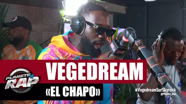 Vegedream "El Chapo" #PlanèteRap