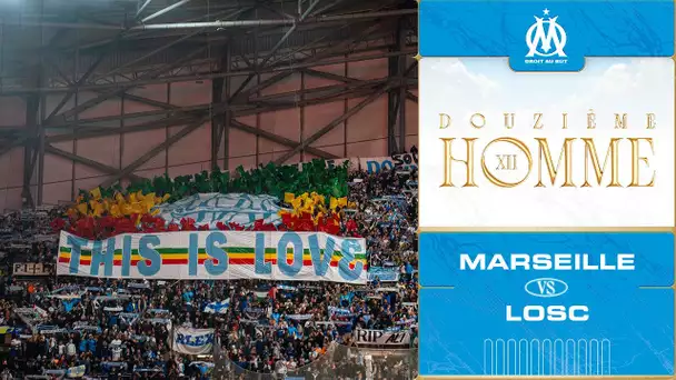 Le 12ème hOMme 📢 l OM 🆚 LOSC