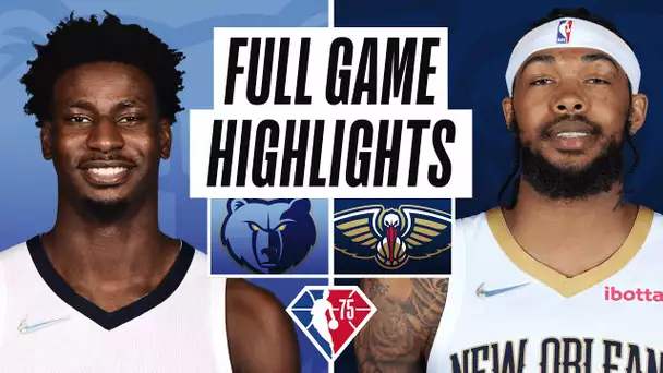 GRIZZLIES at PELICANS | FULL GAME HIGHLIGHTS | February 15, 2022