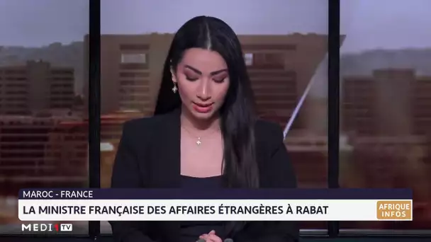 La ministre française des Affaires étrangères à Rabat