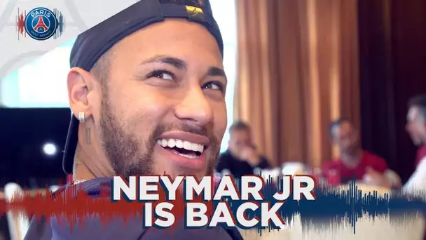 NEYMAR JR IS BACK