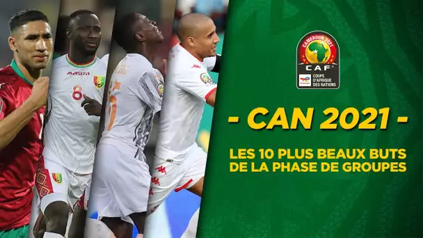 🏆🌍 CAN 2021 : Les 10 plus beaux buts de la phase de groupes