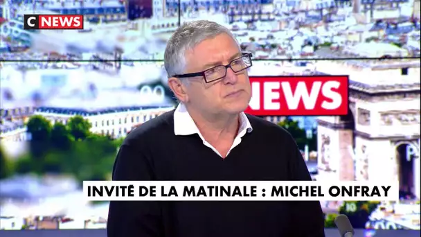 M.Onfray: «On n’a pas les moyens de faire respecter la loi dans un certain nombre d’endroits»