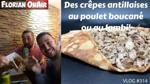 Des CREPES au POULET boucané ou au LAMBI - VLOG #314