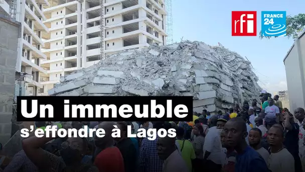 Nigeria : Un immeuble en construction s’effondre à Lagos et fait plusieurs morts