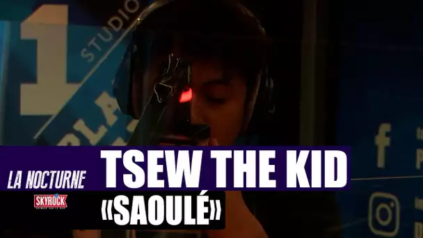 Tsew The Kid "Saoulé" #LaNocturne