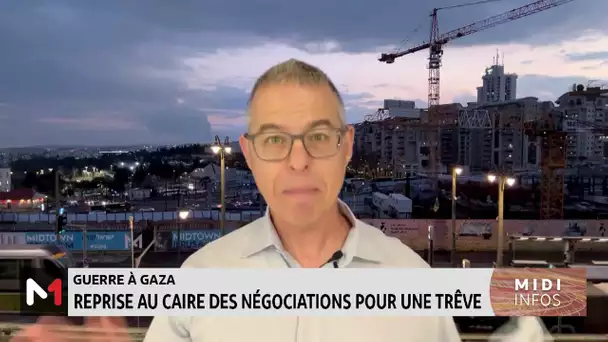 Guerre à Gaza : Reprise au Caire des négociations pour une trêve