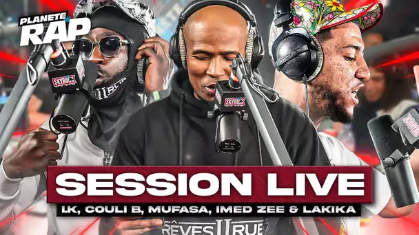 SESSION FREESTYLE avec I.K, Couli B, Mufasa, Imed Zee & LAKIKA ! (+ un gros medley) #PlanèteRap