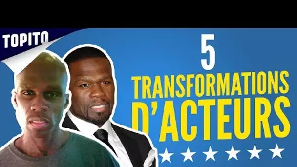 Top 5 des transformations de corps d'acteurs