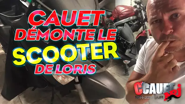 CAUET DEMONTE LE SCOOTER DE LORIS