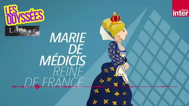 Marie de Médicis, reine de France - Les Odyssées du Louvre