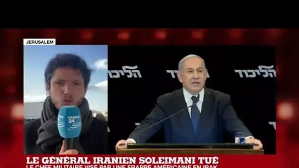 Général iranien Soleimani tué : "C'est la retenue du côté d'Israël"