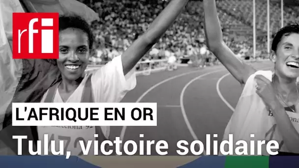 Paris 2024 - L’Afrique en or #3 : Derartu Tulu • RFI