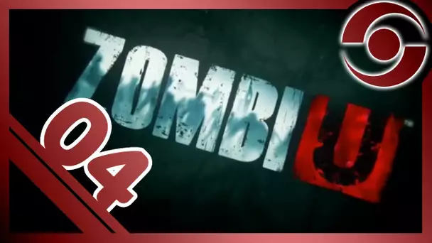 Zombi U #04 - Cette fois-ci, on gère !! - Face Commentary